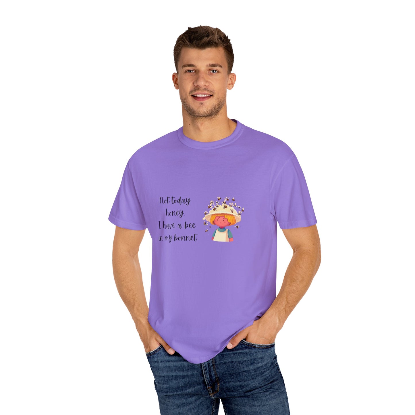 Funny Bee-Themed Unisex Garment-Dyed T-Shirt - "Not Today, Honey"