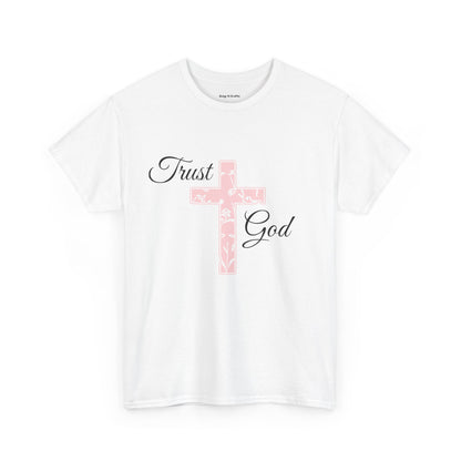 Trust God Unisex Heavy Cotton Tee - Inspirational Faith T-Shirt