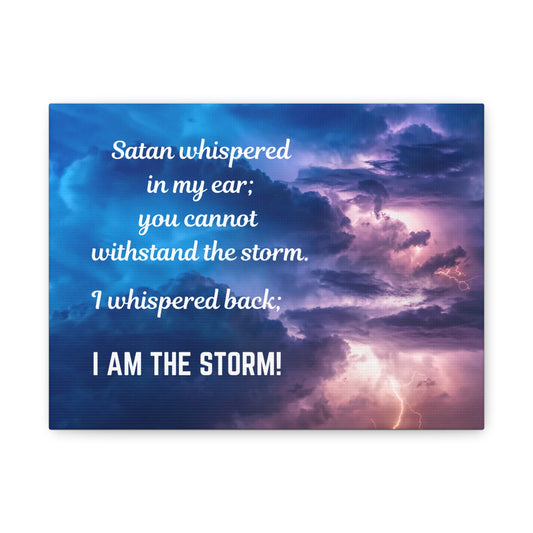 Inspirational Canvas Wall Art - I Am The Storm - Motivational Home Decor