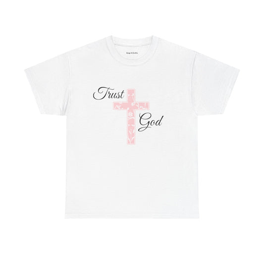 Trust God Unisex Heavy Cotton Tee - Inspirational Faith T-Shirt