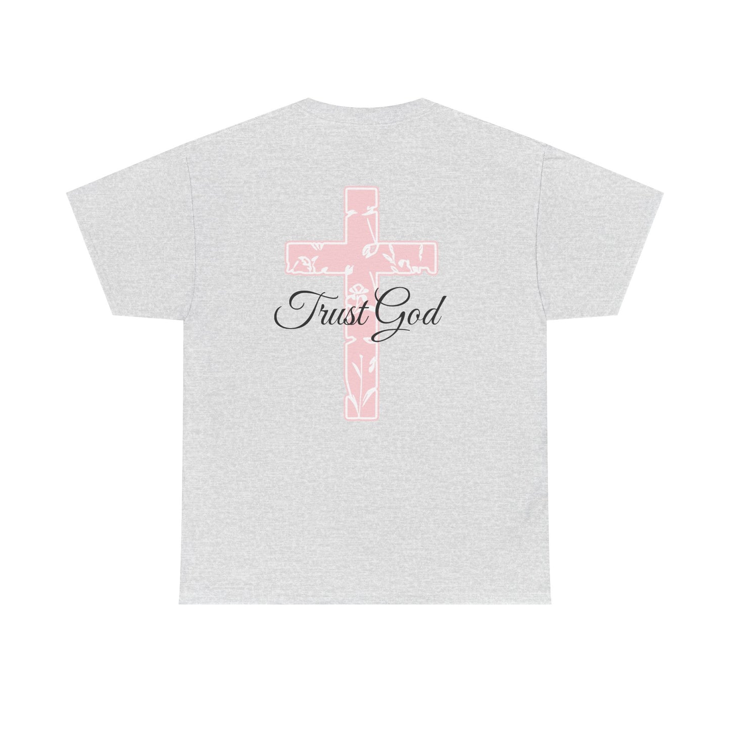 Trust God Unisex Heavy Cotton Tee - Inspirational Faith T-Shirt