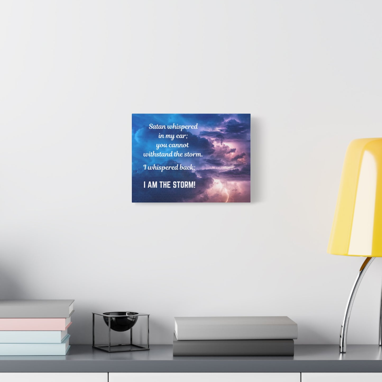 Inspirational Canvas Wall Art - I Am The Storm - Motivational Home Decor