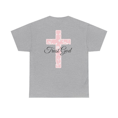 Trust God Unisex Heavy Cotton Tee - Inspirational Faith T-Shirt